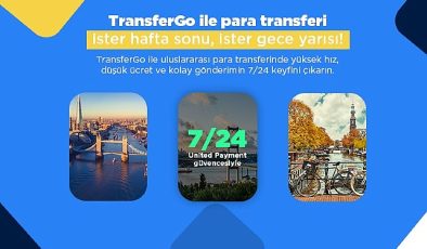 United Payment dünya devi TransferGo’yu 7/24 para transferi ile buluşturuyor